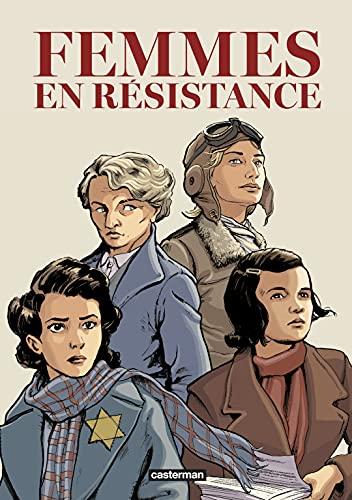 Femmes en résistance : intégrale