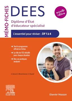 Mémo-fiches DEES : diplôme d'Etat d'éducateur spécialisé : l'essentiel pour réviser, DF 1 à 4