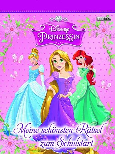 Disney Prinzessin: Meine schönsten Rätsel zum Schulstart