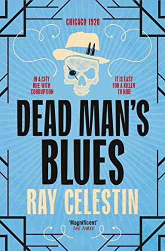 Dead Man's Blues: Nominiert: CWA Goldsboro Gold Dagger 2017 (City Blues Quartet, 2)