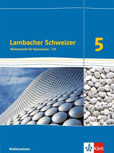 Lambacher Schweizer - Ausgabe für Niedersachsen G9 / Schülerbuch 5. Schuljahr