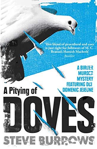 A Pitying of Doves: A Birder Murder Mystery