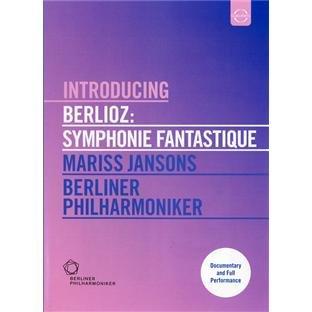 Introducing Berlioz Symphonie Fantastique