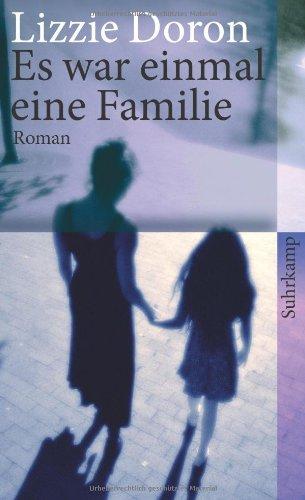 Es war einmal eine Familie (suhrkamp taschenbuch)