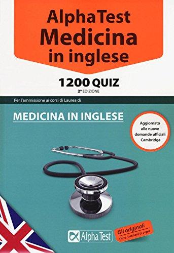 Alpha Test. Medicina in inglese. 1200 quiz (TestUniversitari)