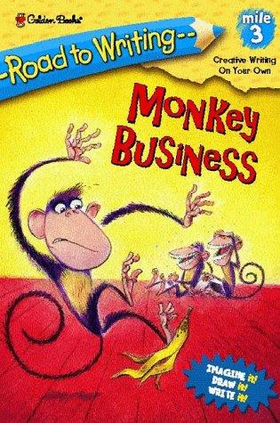 Monkey Business (Road to Writing)