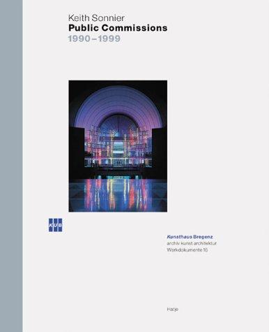 Licht und Architektur, Öffentliche Auftragsarbeiten 1990-1999: Public Commissions 1900-1999 (Werkdokumente)