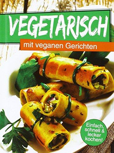 Vegetarisch: mit veganen Gerichten