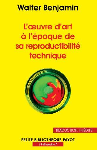 L'oeuvre d'art à l'époque de sa reproductibilité technique