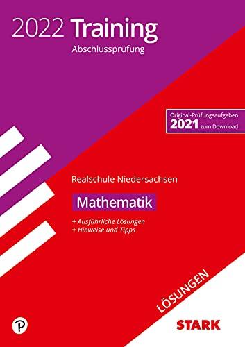 STARK Lösungen zu Training Abschlussprüfung Realschule 2022 - Mathematik - Niedersachsen (STARK-Verlag - Abschlussprüfungen)