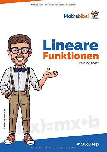 Lineare Funktionen Trainingsheft: Mathebibel und StudyHelp