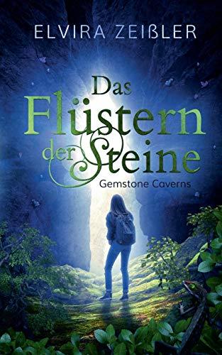 Das Flüstern der Steine: Gemstone Caverns 1