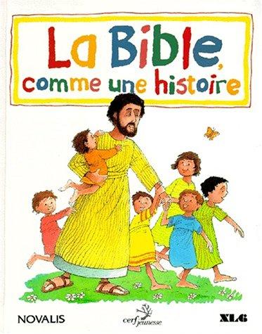 LA BIBLE COMME UN HISTOIRE