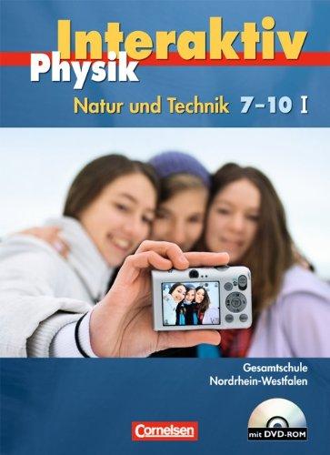 Physik interaktiv - Gesamtschule Nordrhein-Westfalen: Band 7-10, Teil 1 - Schülerbuch mit DVD-ROM