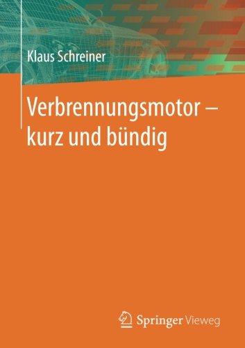 Verbrennungsmotor ‒ kurz und bündig