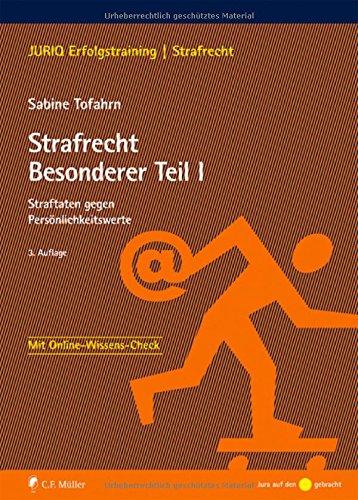 Strafrecht Besonderer Teil I: Straftaten gegen Persönlichkeitswerte (JURIQ Erfolgstraining)