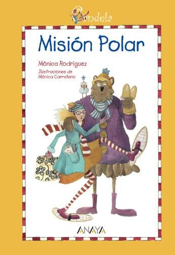 Candela. Misión polar (Literatura Infantil (6-11 Años) - Candela)