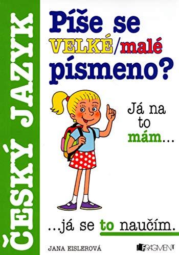 Píše se VELKÉ/malé písmeno? Český jazyk (2004)