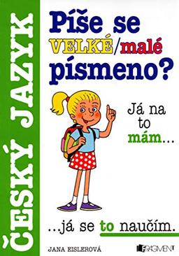 Píše se VELKÉ/malé písmeno? Český jazyk (2004)