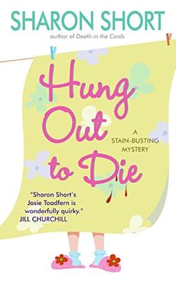 Hung Out to Die: A Stain-busting Mystery (Stain-busting Mysteries)