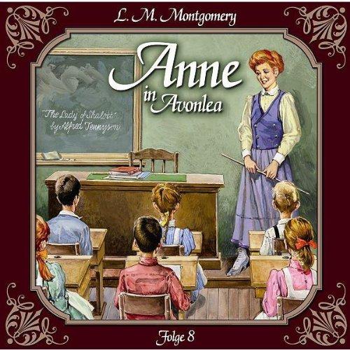 Anne in Avonlea - Das letzte Jahr als Dorfschullehrerin