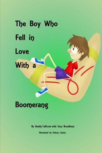 The Boy who Fell in Love with a Boomerang