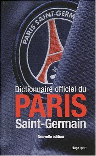 Dictionnaire officiel du Paris Saint-Germain