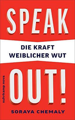 Speak out!: Die Kraft weiblicher Wut (suhrkamp taschenbuch)