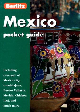 Berlitz Mexico Pocket Guide (Berlitz Pocket Guides)