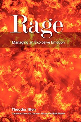 Rage: Managing an Explosive Emotion