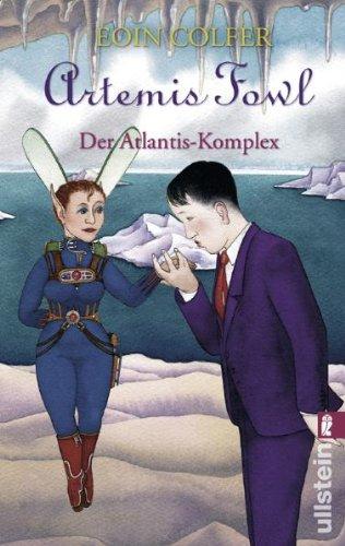 Artemis Fowl - Der Atlantis-Komplex: Der siebte Roman (Ein Artemis-Fowl-Roman)