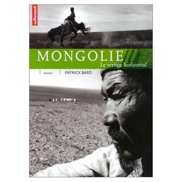 Mongolie : le vertige horizontal