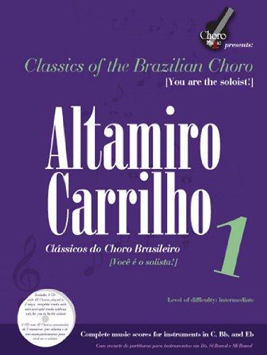 Altamiro Carrilho 1: Classics of the Brazilian Choro