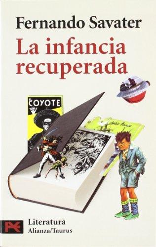 La infancia recuperada (El Libro De Bolsillo - Humanidades)