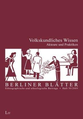 Volkskundliches Wissen: Akteure und Praktiken