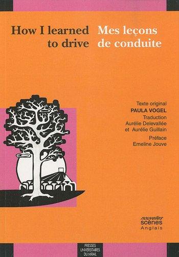 How I learned to drive. Mes leçons de conduite