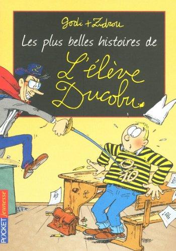 Les plus belles histoires de l'élève Ducobu