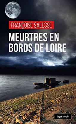 Meurtres en bords de loire