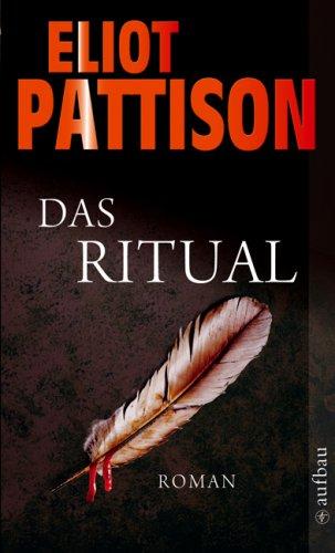 Das Ritual: Roman