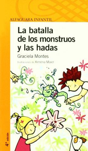 La batalla de las hadas y los monstruos (Infantil Naranja 10 Años)