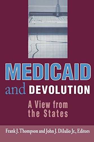 Medicaid and Devolution: A View from the States