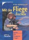 Mit der Fliege fischen: Extra: Die fängigsten Fliegen