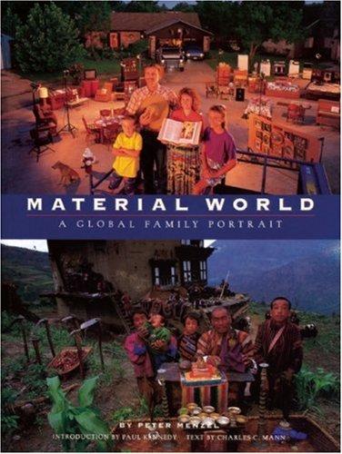 Material World: A Global Family Portrait (Sierra Club Books Publication)