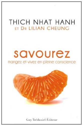 Savourez : mangez et vivez en pleine conscience