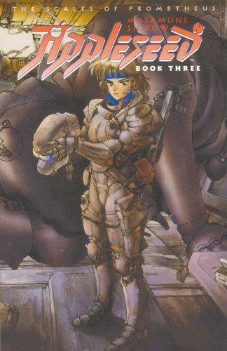 Appleseed Book 3: The Scales of Prometheus: Scales of Prometheus Bk. 3