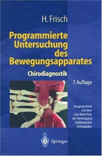 Programmierte Untersuchung des Bewegungsapparates: Chirodiagnostik