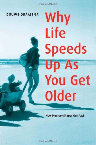 Why Life Speeds Up As You Get Older: How Memory Shapes our Past