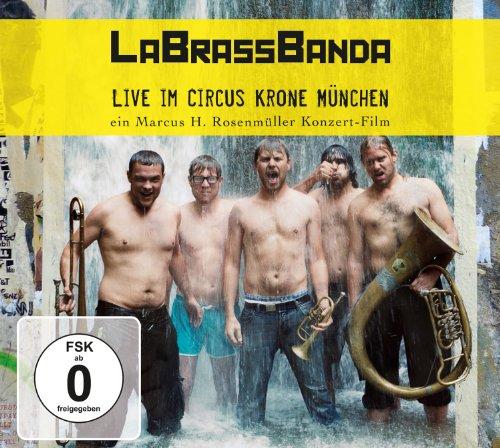 LaBrassBanda - Live im Circus Krone München