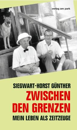 Zwischen den Grenzen. Autobiographie