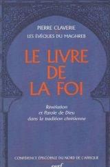 Le livre de la foi : révélation et parole de Dieu dans la religion chrétienne